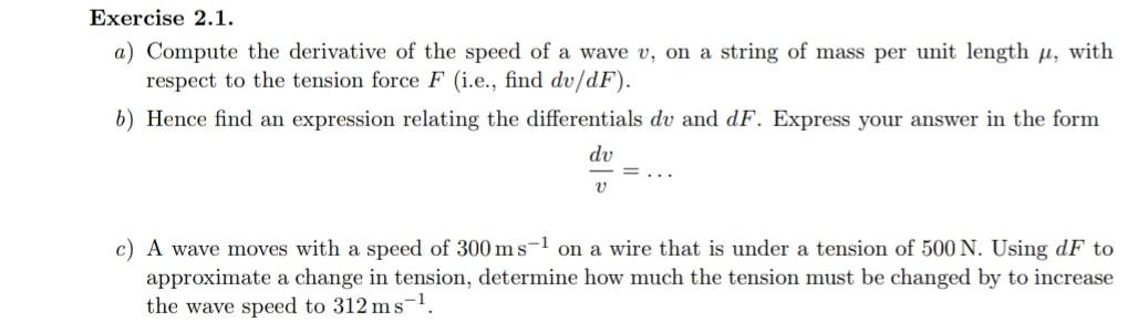 Solved Exercise 2.1. a) Compute the derivative of the speed | Chegg.com