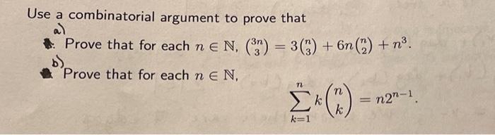 Solved Use A Combinatorial Argument To Prove That A) Prove | Chegg.com