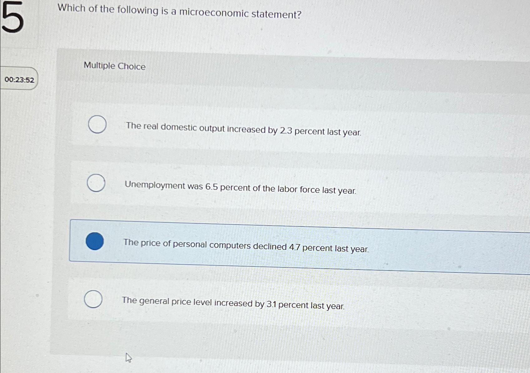 Solved Which of the following is a microeconomic