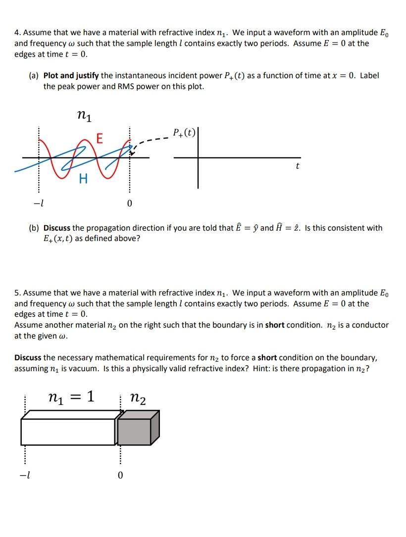 Solved 4 Assume That We Have A Material With Refractive Chegg Com