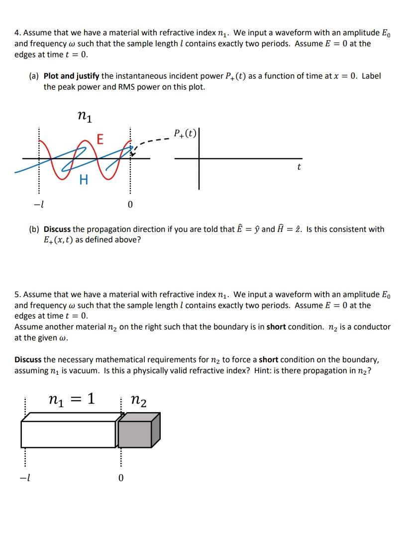 Solved 4 Assume That We Have A Material With Refractive Chegg Com