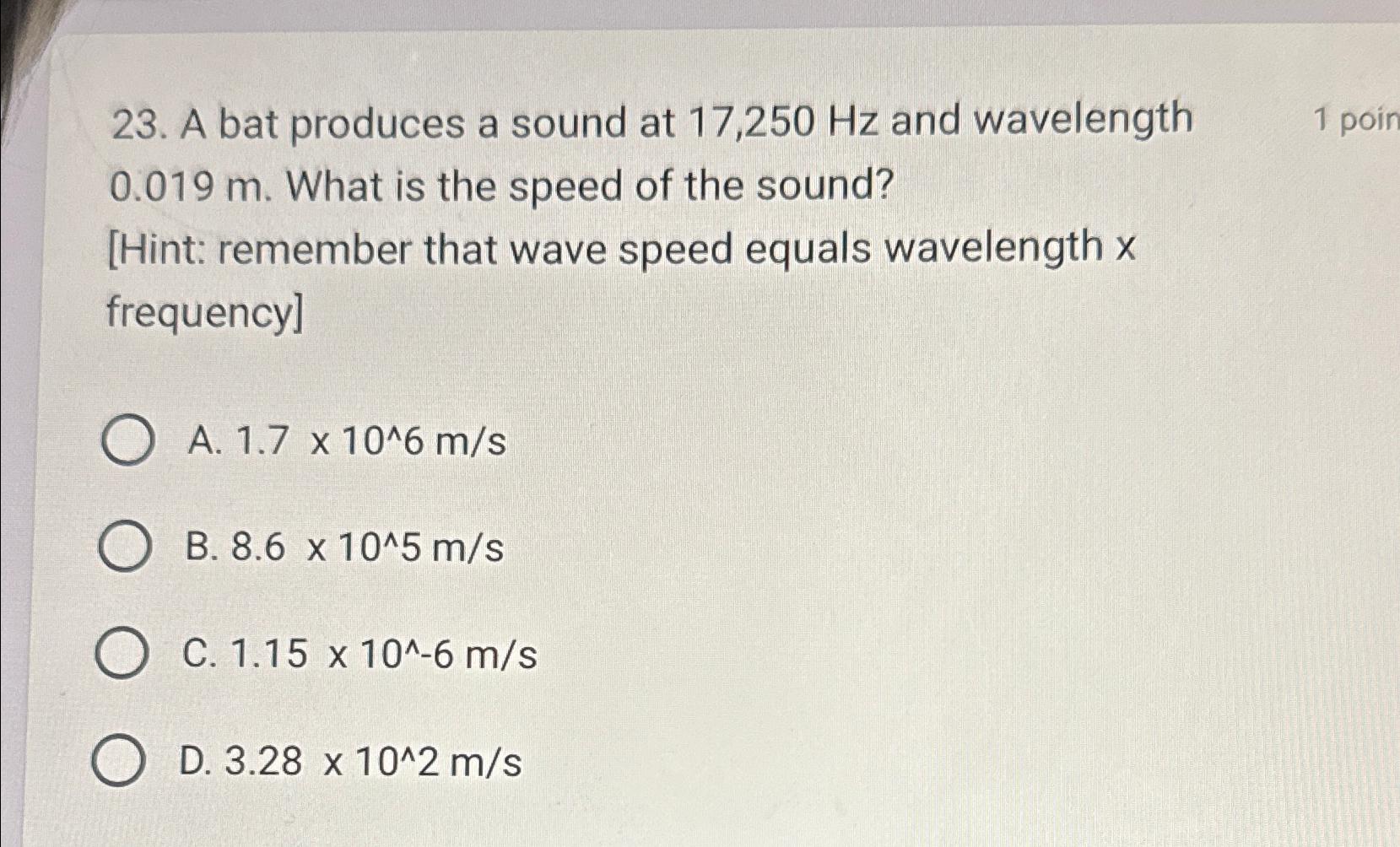 Solved A Bat Produces A Sound At 17,250hz ﻿and Wavelength1 