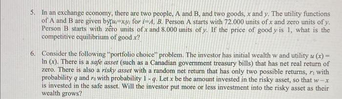 Solved 5. In An Exchange Economy, There Are Two People, A | Chegg.com