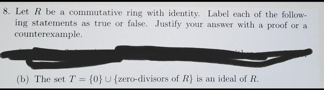 Solved Let R Be A Commutative Ring With Identity. Label Each | Chegg.com