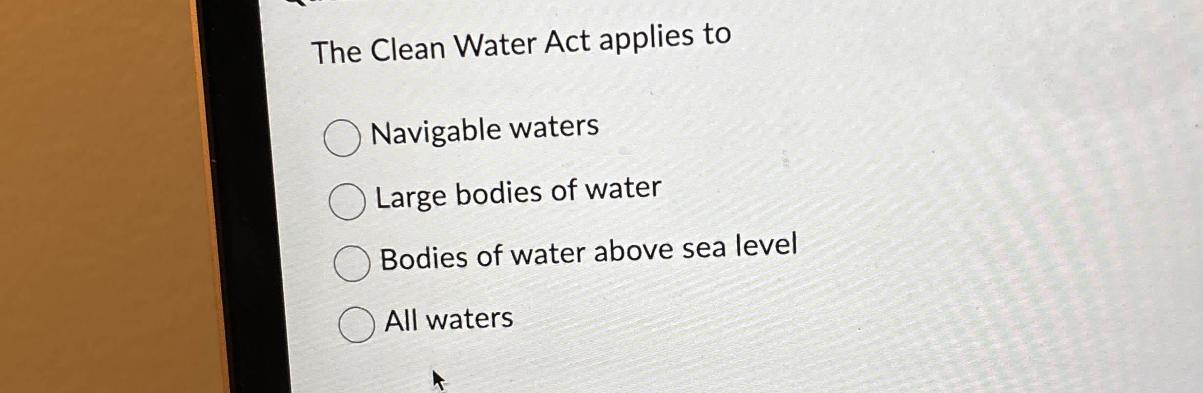 Solved The Clean Water Act applies toNavigable watersLarge | Chegg.com