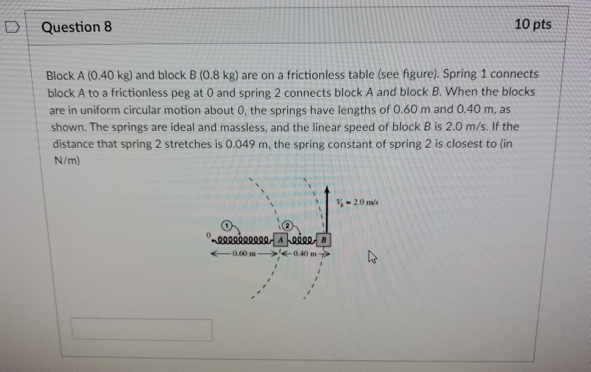 Solved Question 8 10 pts Block A (0.40 kg) and block B (0.8