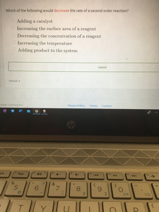 Solved Which of the following would decrease the rate of a | Chegg.com