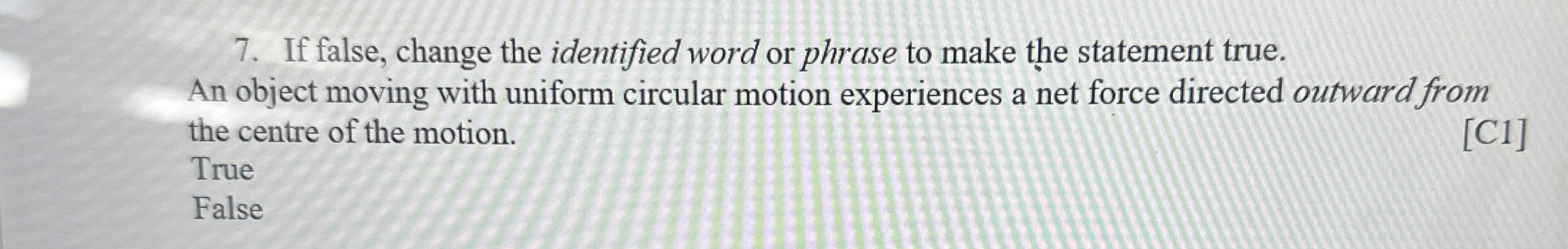 Solved If False, Change The Identified Word Or Phrase To 