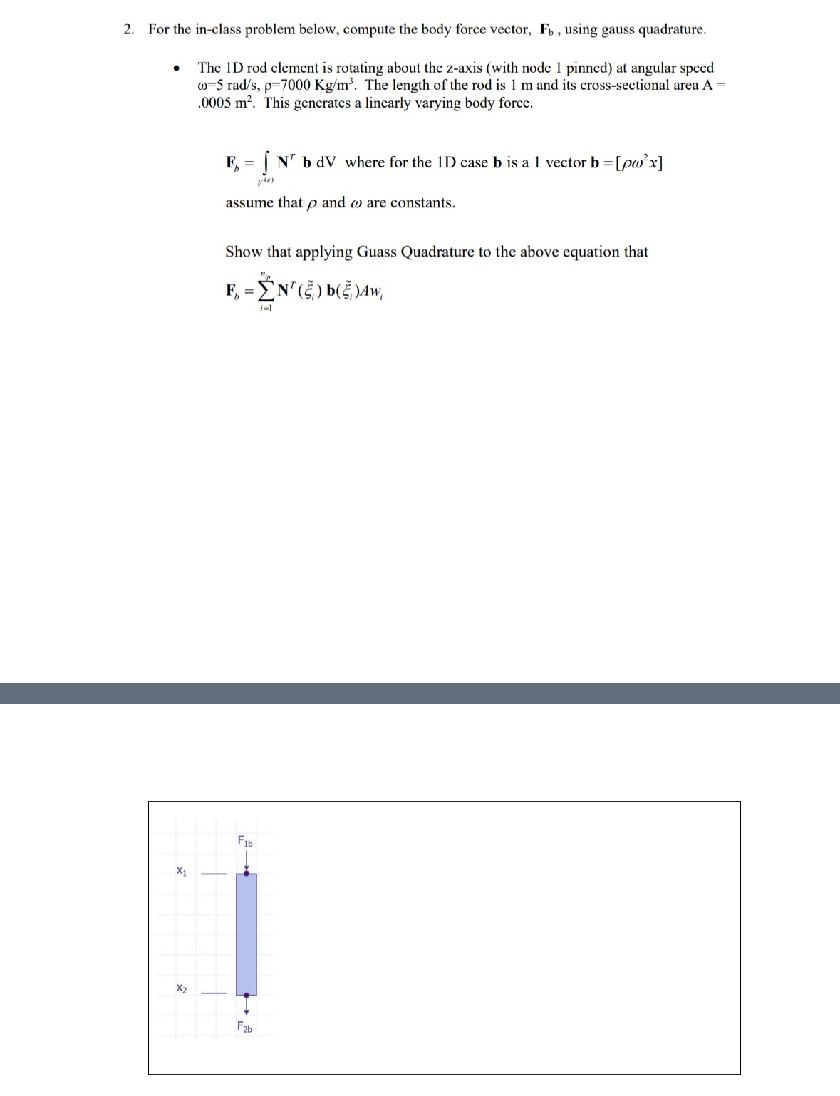 Solved For the in-class problem below, compute the body | Chegg.com