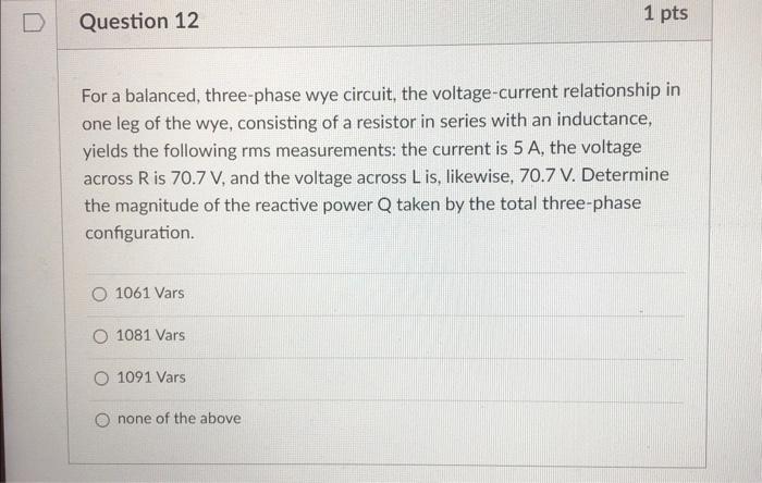 Solved For A Balanced, Three-phase Wye Circuit, The | Chegg.com