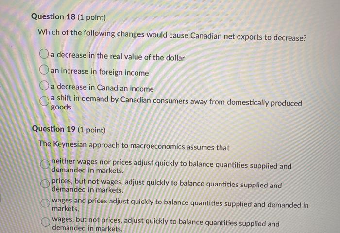 Solved Question 18 (1 point) Which of the following changes | Chegg.com