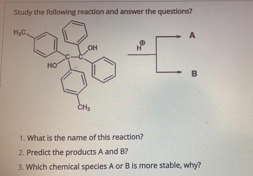 Solved Study The Following Reaction And Answer The | Chegg.com