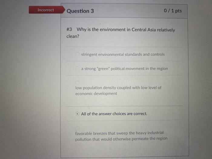 Solved Incorrect Question 3 0/1 pts #3 Why is the | Chegg.com