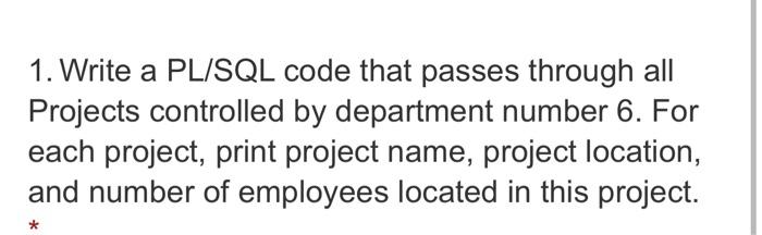 Solved 1. Write a PL/SQL code that passes through all | Chegg.com