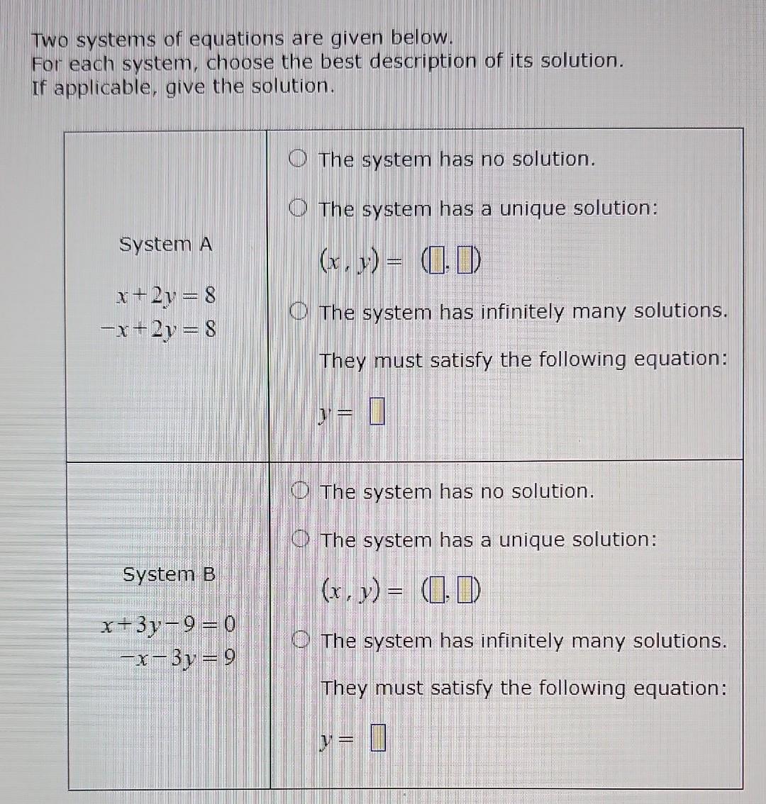 Solved Two Systems Of Equations Are Given Below For Each 4555