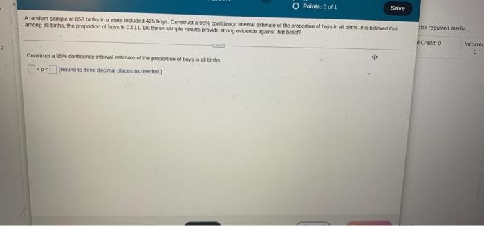 Solved Points: 0 of 1 Save A random sample of 856 births in | Chegg.com