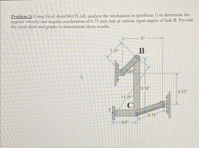 Solved Problem 3) Using Excel sheet/MATLAB, analyze the | Chegg.com