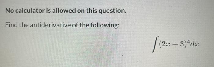 Solved No calculator is allowed on this question. Find the | Chegg.com