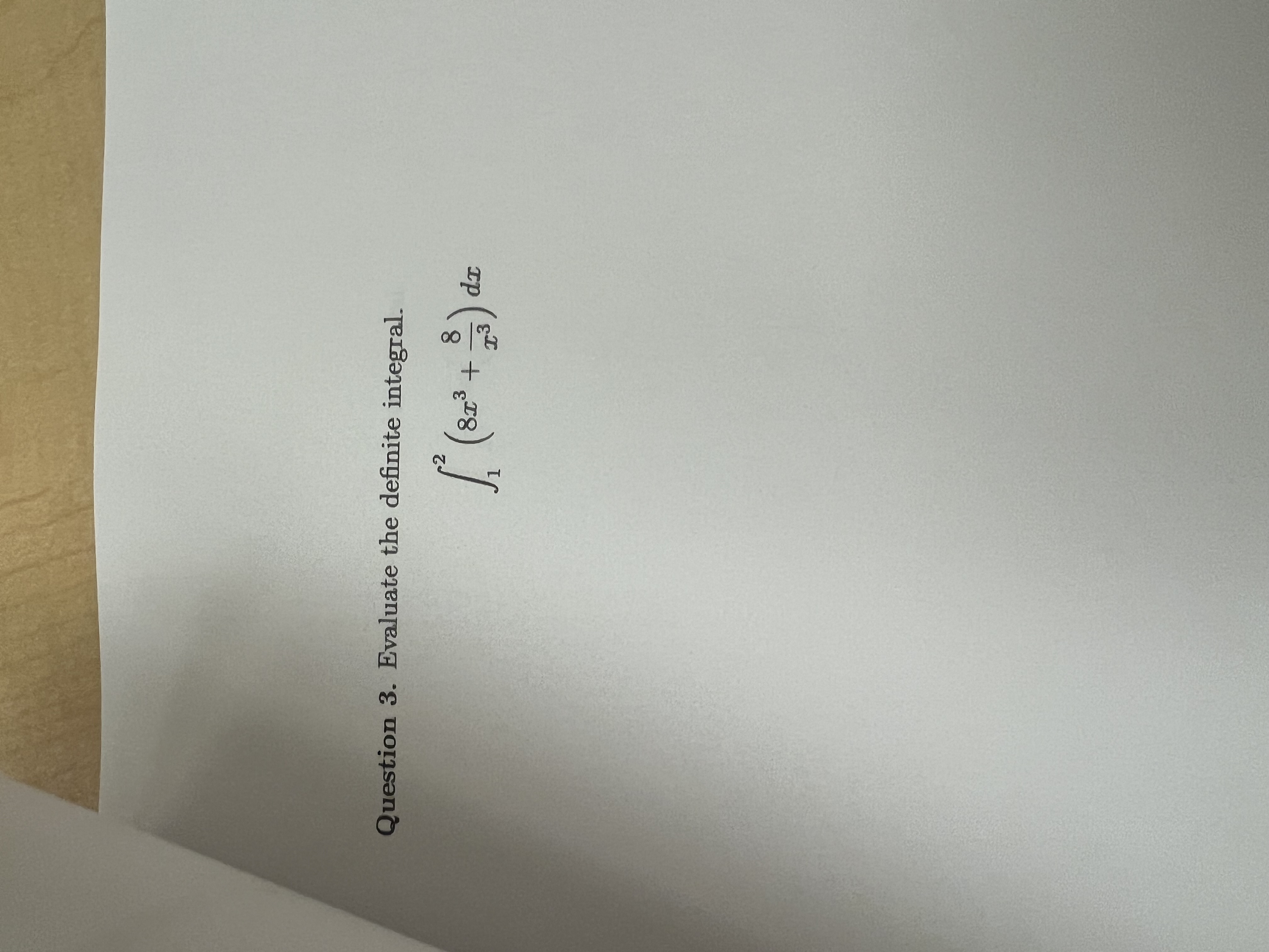 Solved Question 3. ﻿Evaluate the definite | Chegg.com