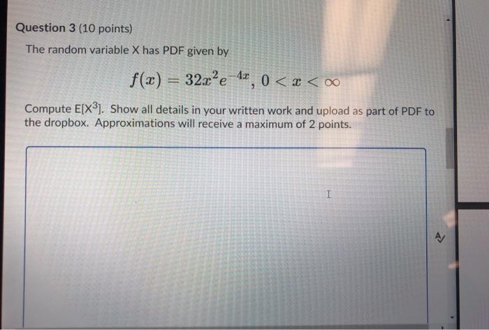 Solved Question 3 (10 points) The random variable X has PDF | Chegg.com