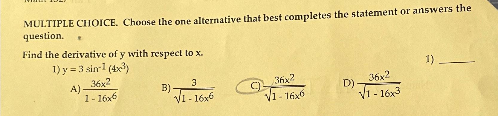 Solved MULTIPLE CHOICE. Choose The One Alternative That Best | Chegg.com