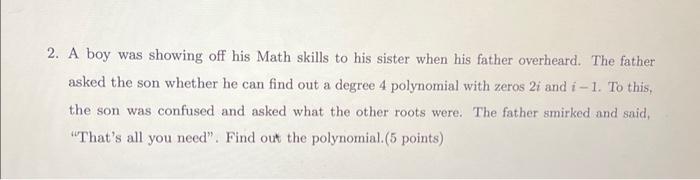 Solved 2. A boy was showing off his Math skills to his | Chegg.com