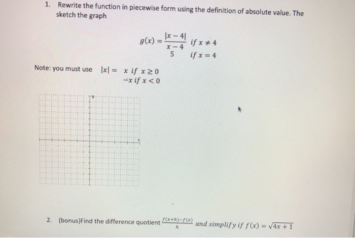 Solved 1. Rewrite the function in piecewise form using the | Chegg.com