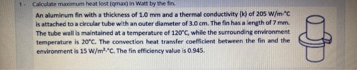 Solved Calculate maximum heat lost (qmax) in Watt by the | Chegg.com
