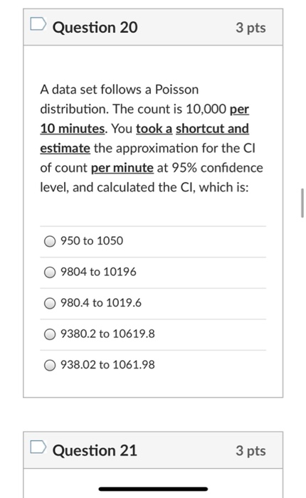 Solved Question 20 3 pts A data set follows a Poisson | Chegg.com