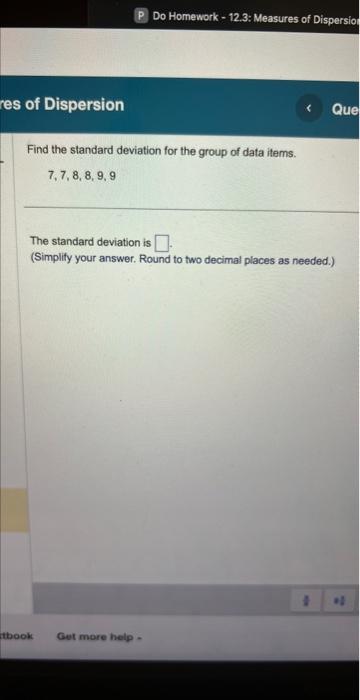 Solved Find The Standard Deviation For The Group Of Data | Chegg.com