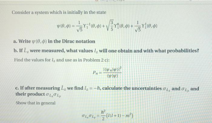 Solved Consider a system which is initially in the state | Chegg.com