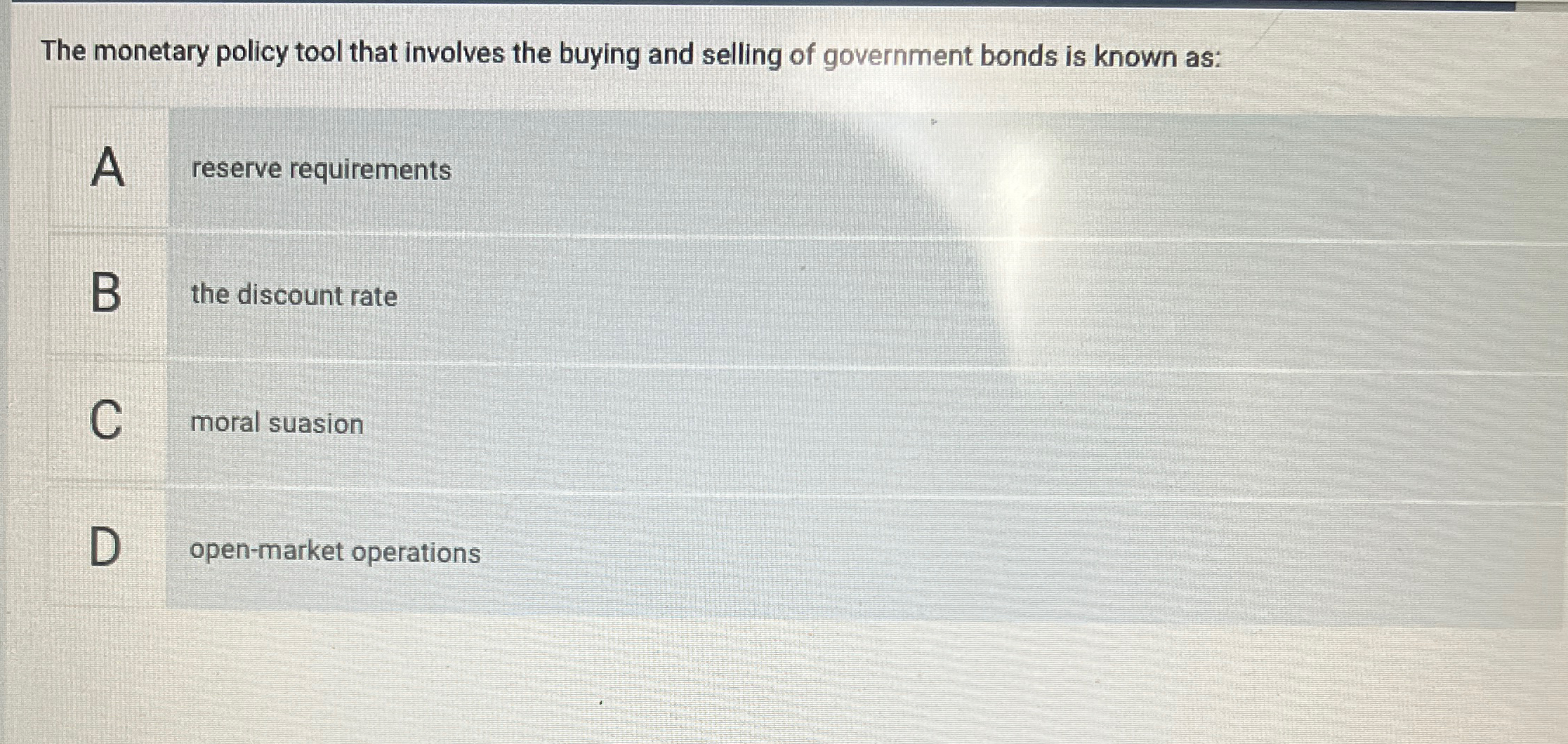 Solved The monetary policy tool that involves the buying and | Chegg.com