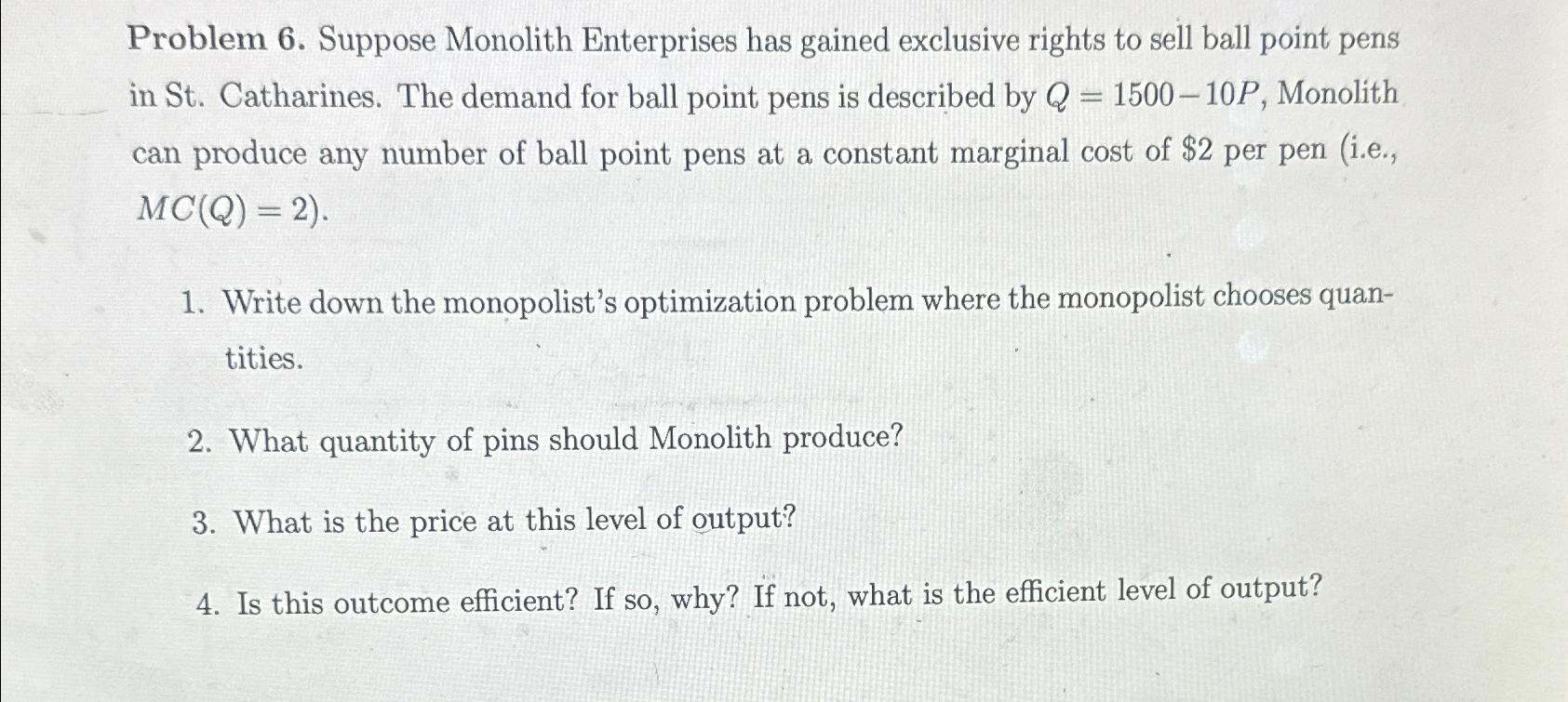 Solved Problem 6. ﻿Suppose Monolith Enterprises has gained | Chegg.com