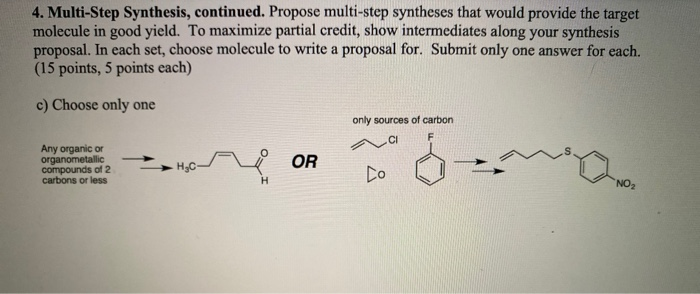 Solved 4. Multi-Step Synthesis, Continued. Propose | Chegg.com