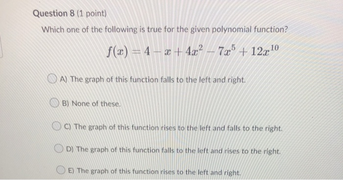 Solved Question 8 (1 point) Which one of the following is | Chegg.com