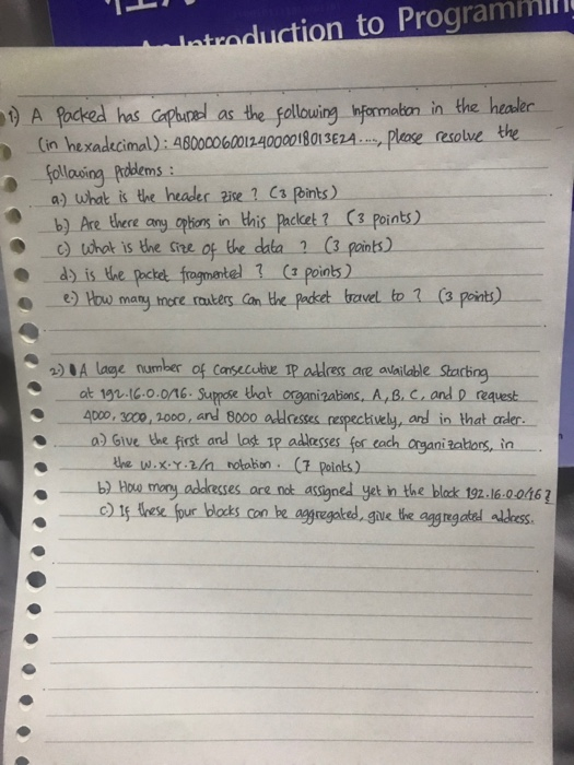 Introduction to Programmin! 1) A packed has captured as the following Information in the header (in hexadecimal): 48000060012