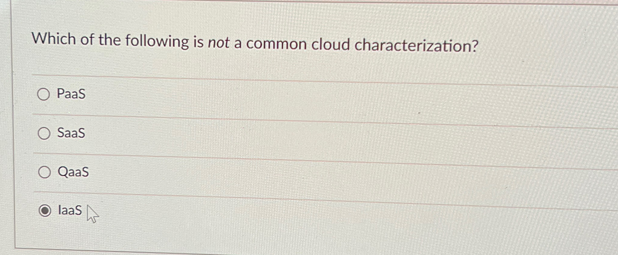 Solved Which of the following is not a common cloud | Chegg.com