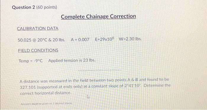 Solved Complete Chainage Correction CALIBRATION DATA | Chegg.com