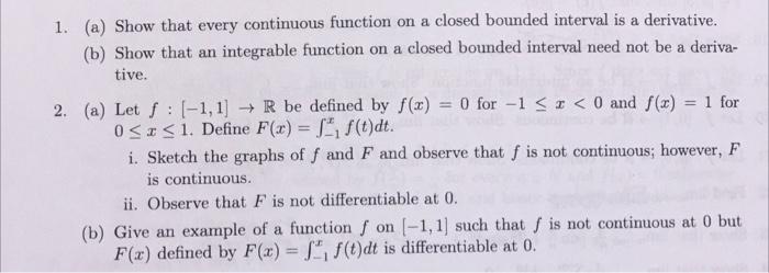 Solved . 1. a Show that every continuous function on a Chegg