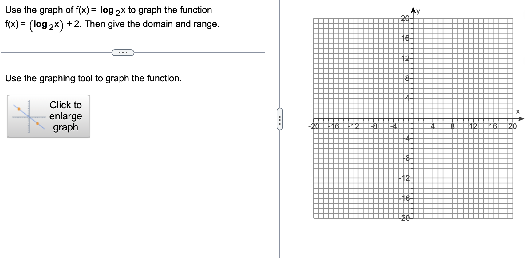 Solved Use the graph of f(x)=log2x ﻿to graph the | Chegg.com