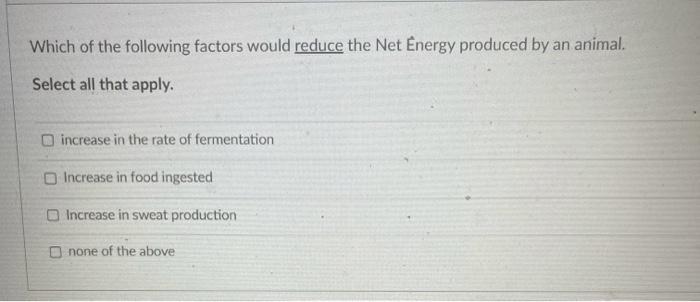 Solved Which of the following factors would reduce the Net | Chegg.com