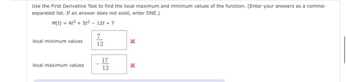 Solved Use the First Derivative Test to find the local | Chegg.com