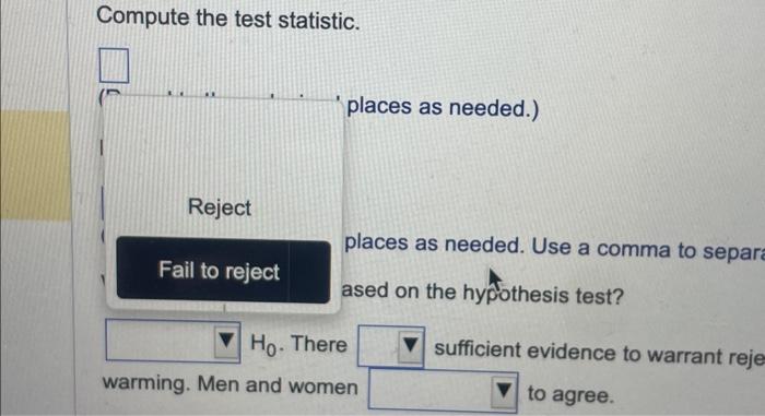 A Poll Was Conducted To Investigate Opinions About Global Warming The