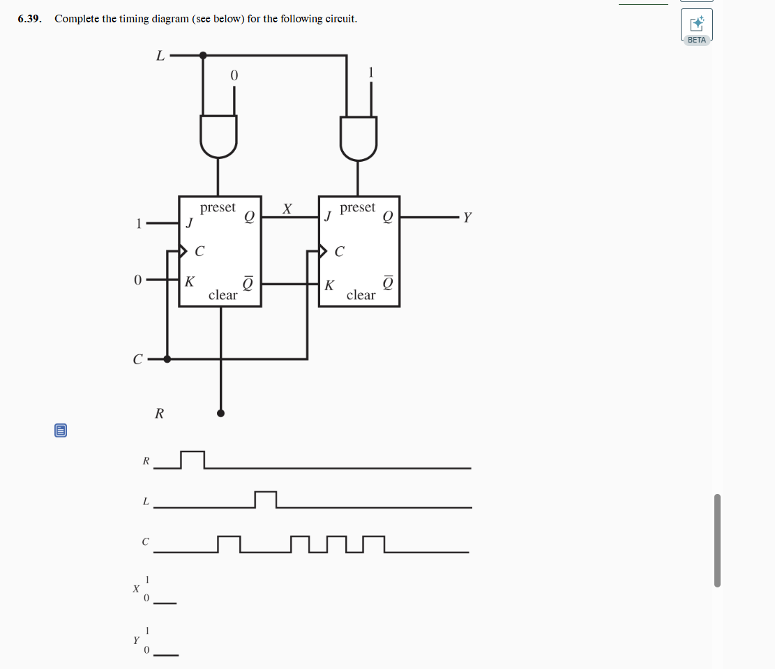 Solved 6.39. ﻿Complete the timing diagram (see ﻿below) ﻿for | Chegg.com