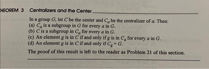 3 Centralizers and the Center
In a group \( G \), let \( C \) be the center and \( C_{a} \) be the centralizer of \( a \). Th