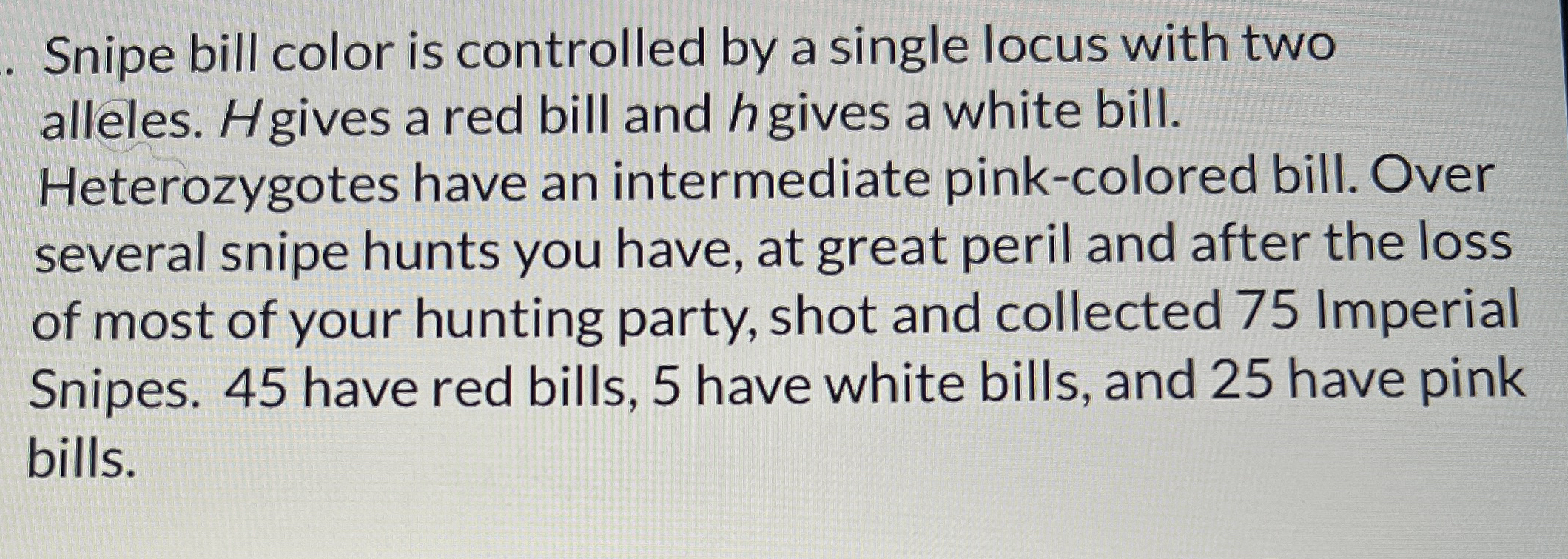 Solved Snipe bill color is controlled by a single locus with | Chegg.com