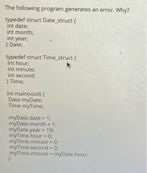 Solved The following program generates an error. Why? | Chegg.com