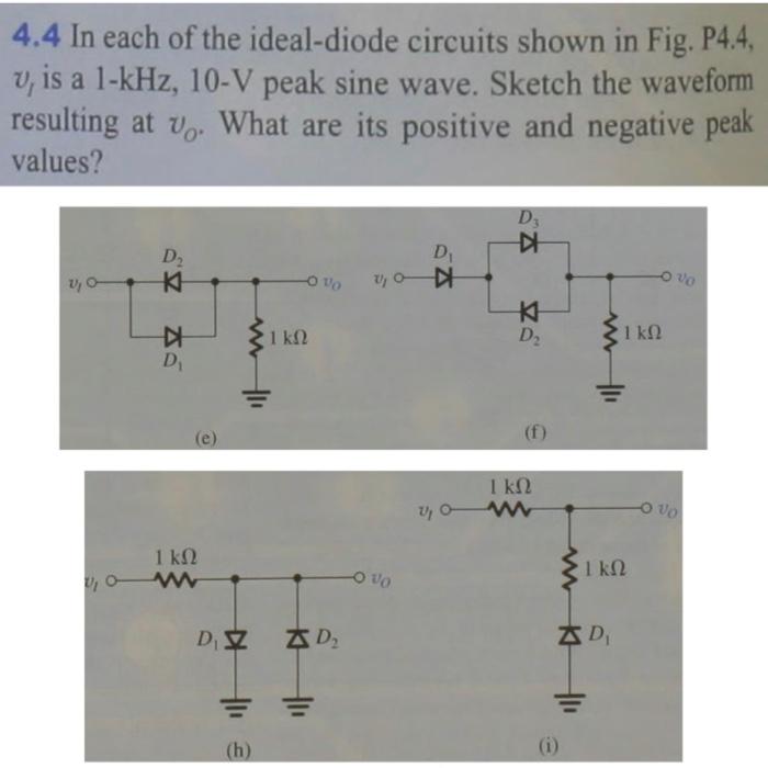 Solved 4.4 In Each Of The Ideal-diode Circuits Shown In Fig. | Chegg.com