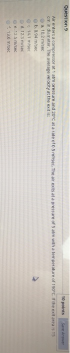 Solved Question 9 10 points Save Answer Air enters a | Chegg.com