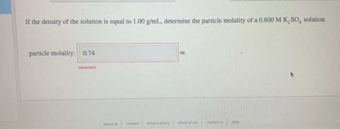 Solved If the density of the solution is equal to 1.00 g/mL, | Chegg.com
